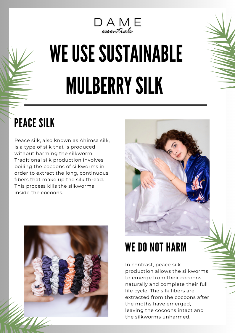 there, Experience Sustainable Luxury with our Peace Silk! Dame Essentials